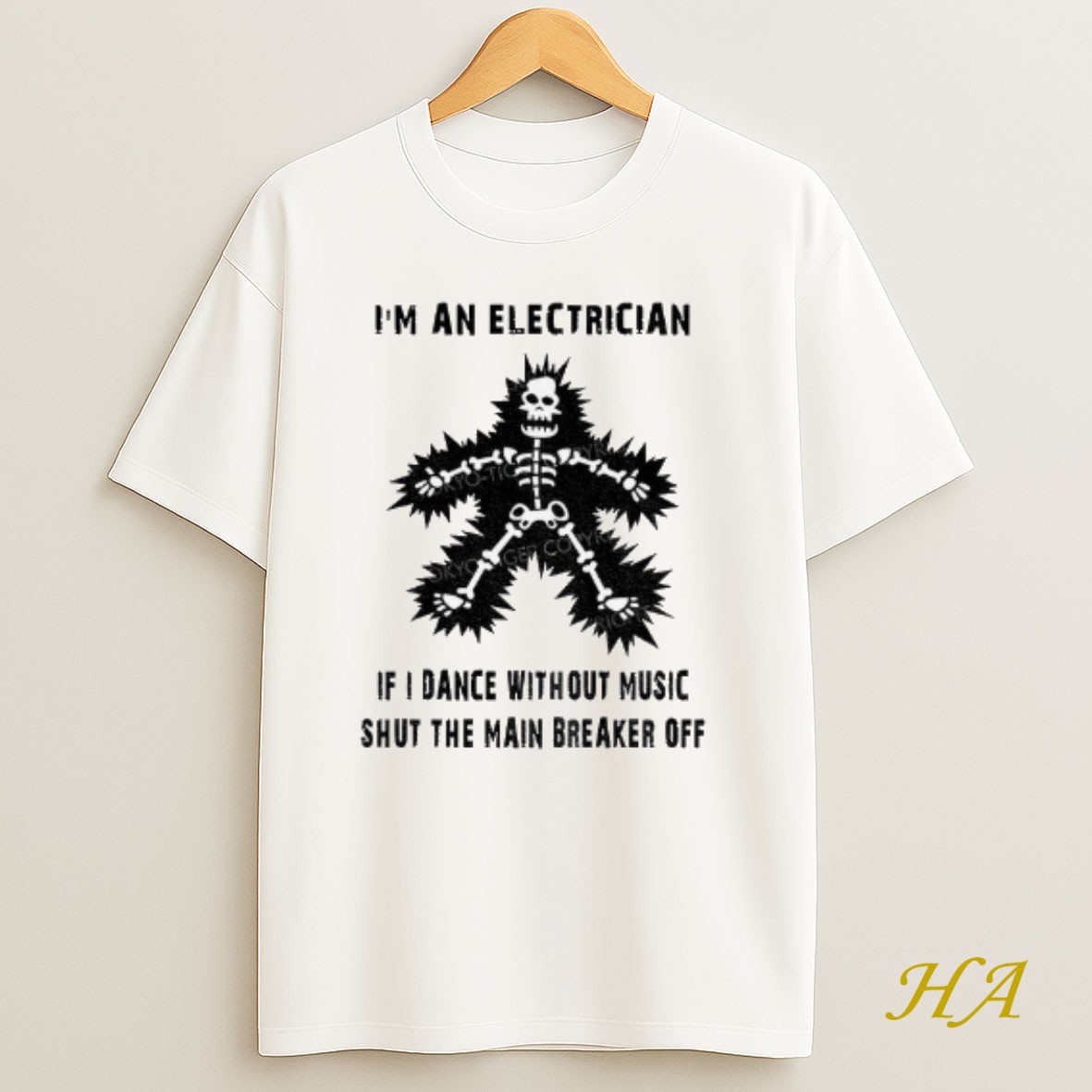 Official Electric Dance Funny Im An Electrician If I Dance Without Music Shut The Main Breaker Off T Shirt