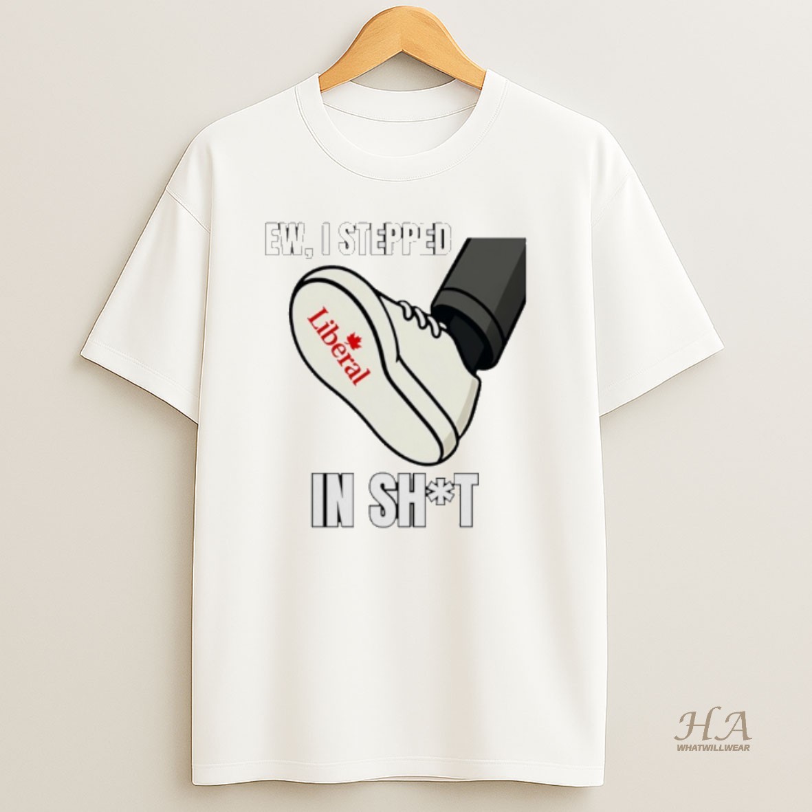 Official Ew I Stepped In Shit Liberal Shirt