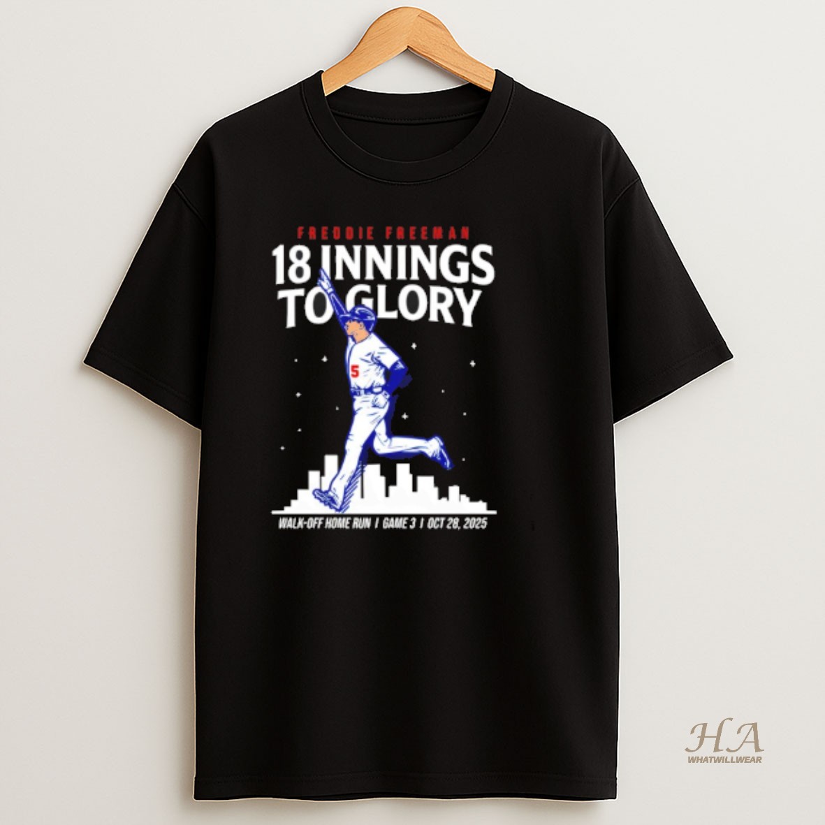 Official Freddie Freeman Los Angeles Dodgers Baseball Mlb Walk Off Home Run 18 Innings World Series 2025 T Shirt