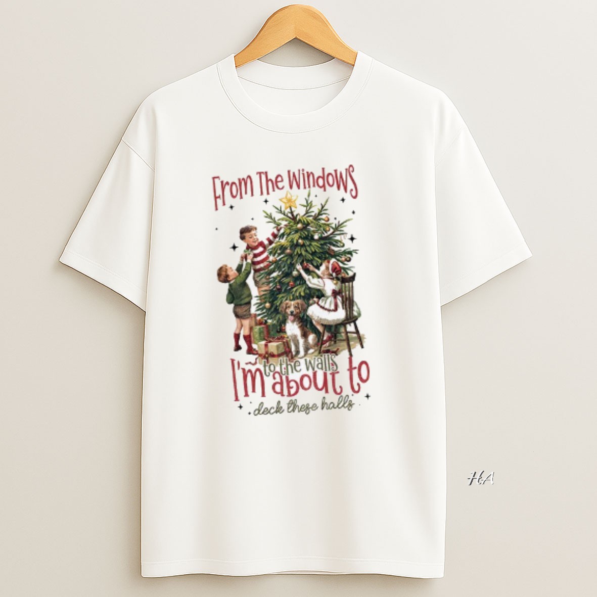 Official From The Windows To The Walls Im About To Deck These Halls Christmas T Shirt