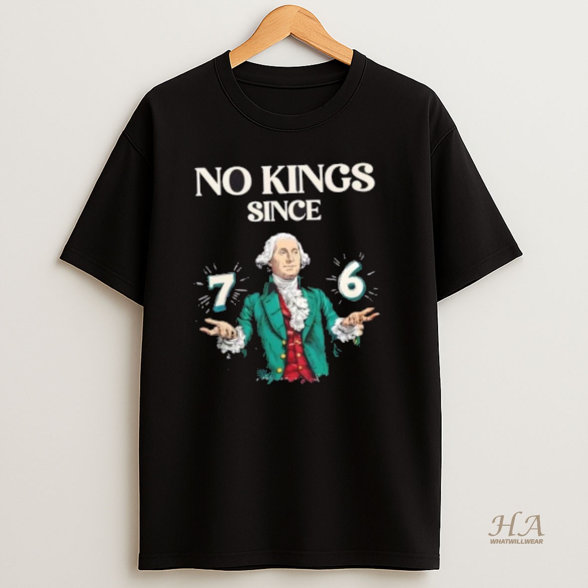 Official George Washington No Kings Since 76 T Shirt