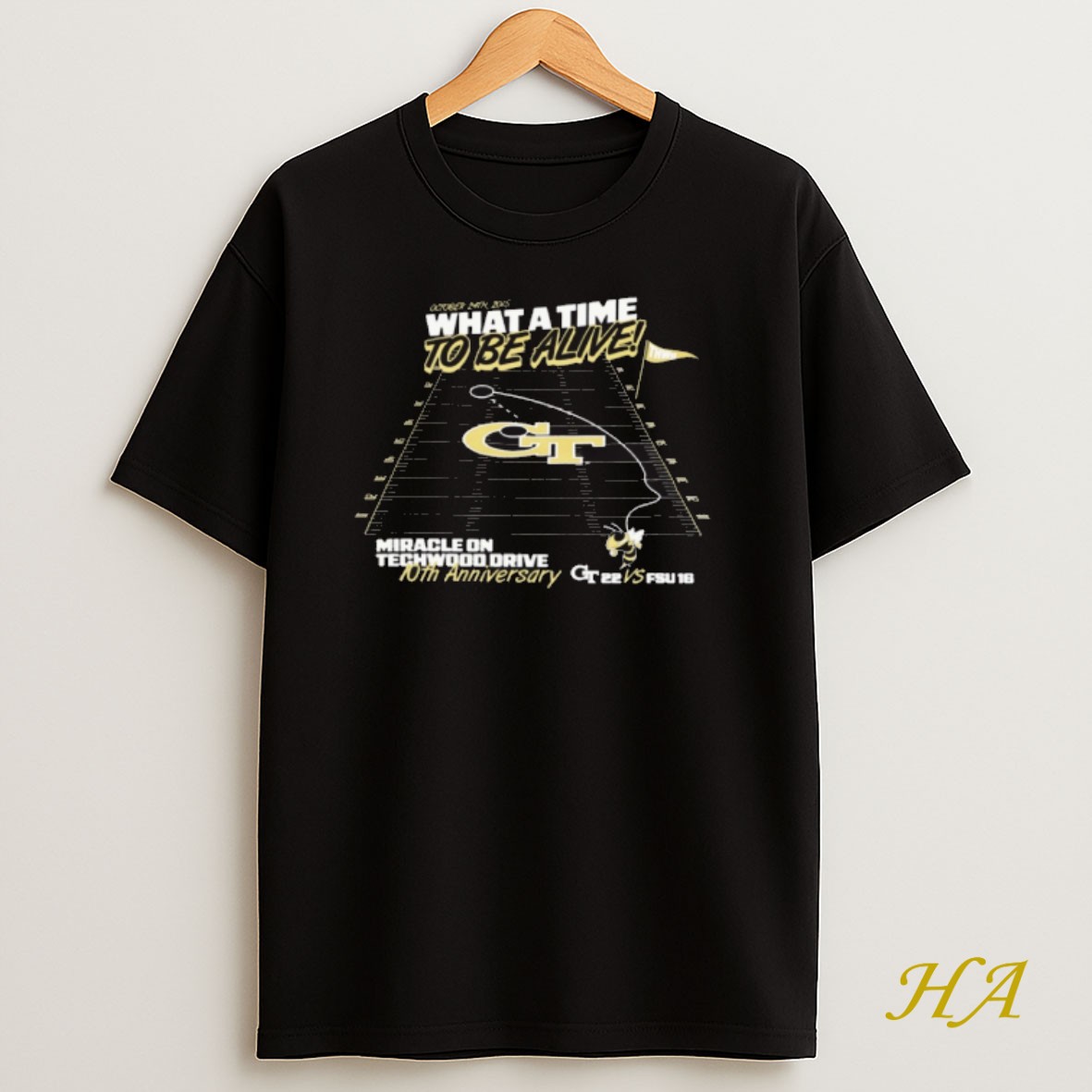 Official Georgia Tech Yellow Jackets What A Time To Be Alive Miracle On Techwood Drive 10th Anniversary T Shirt