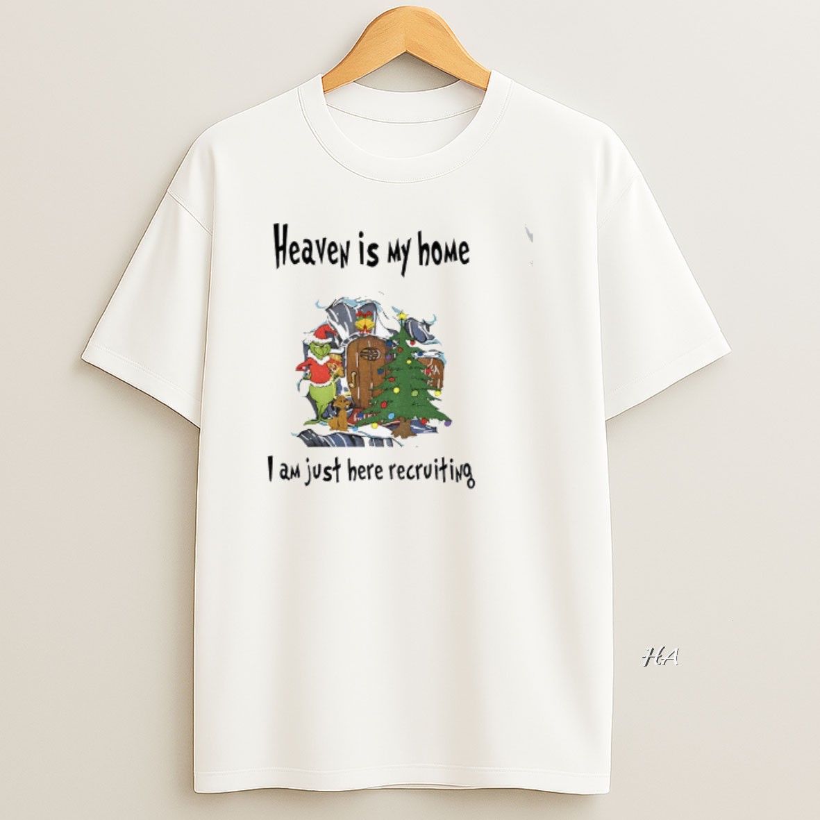 Official Grinch Santa Hat Heaven Is My Home I Am Just Here Recruiting Christmas T Shirt