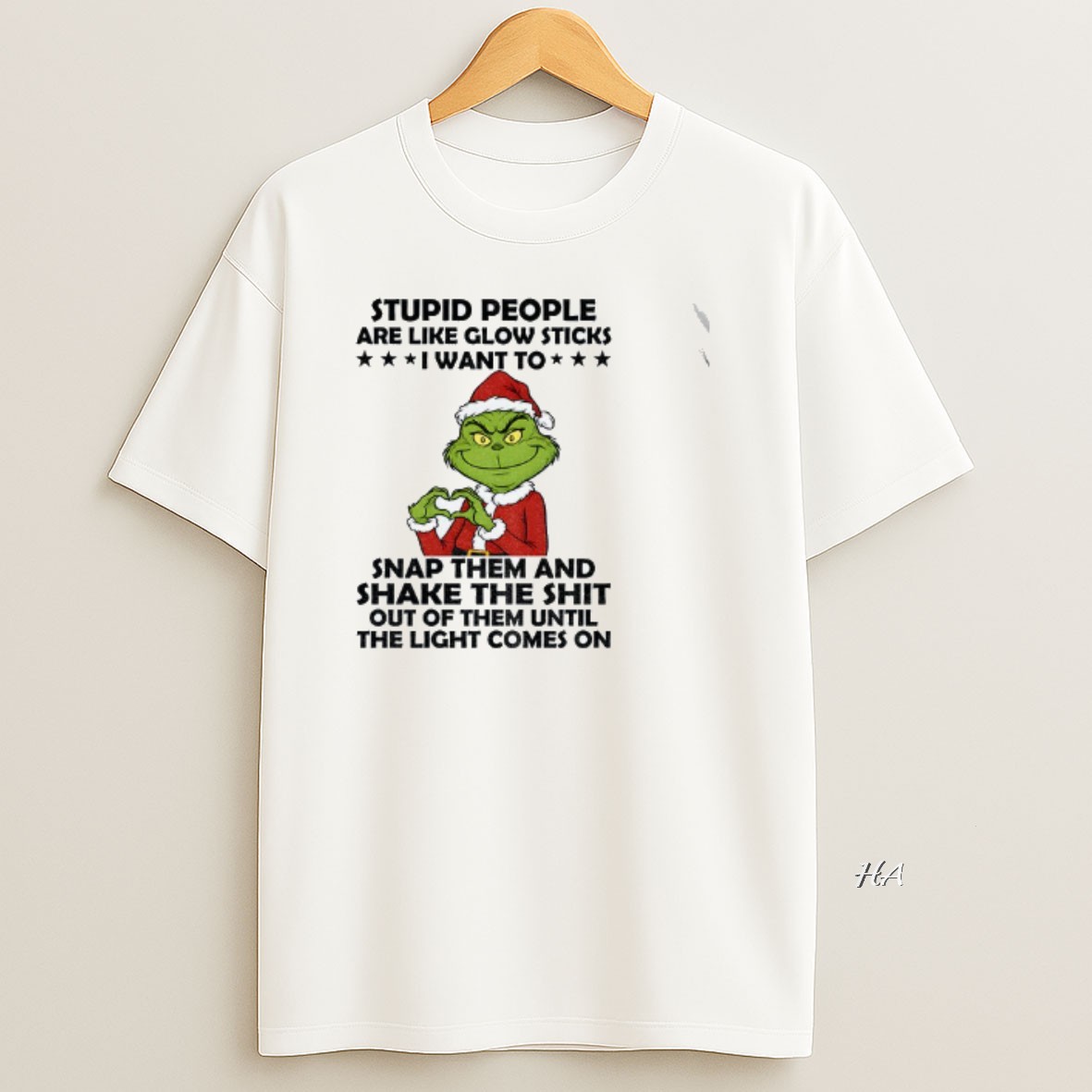 Official Grinch Santa Hat Stupid People Are Like Glow Sticks I Want To Snap Hem And Shake The Shit Out Of Them Christmas T Shirt