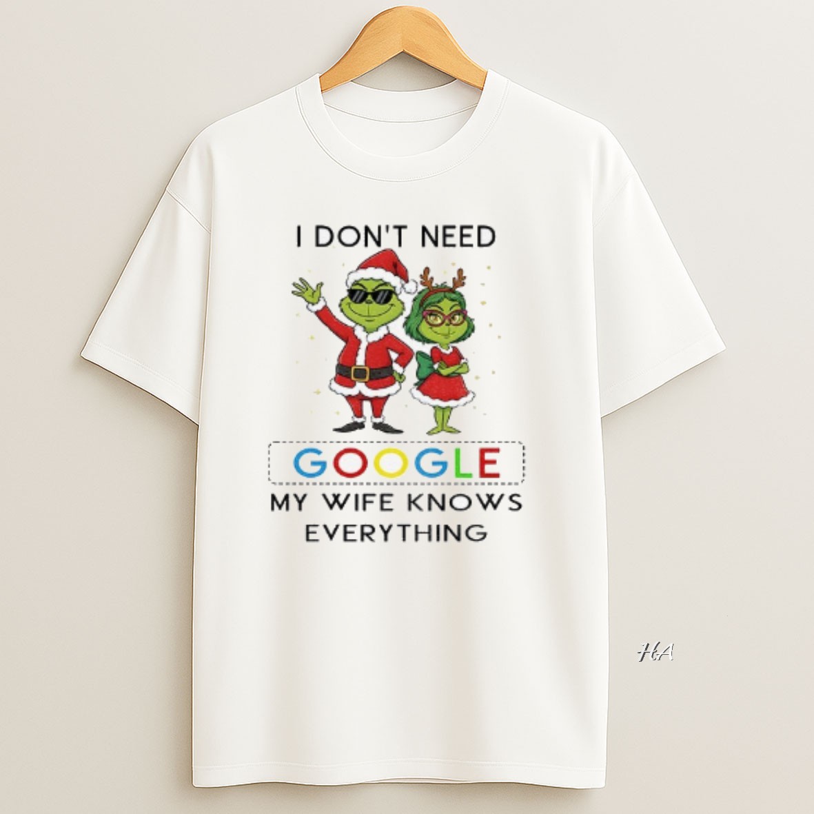 Official Grinch Xmas I Dont Need Google My Wife Knows Everything Christmas T Shirt
