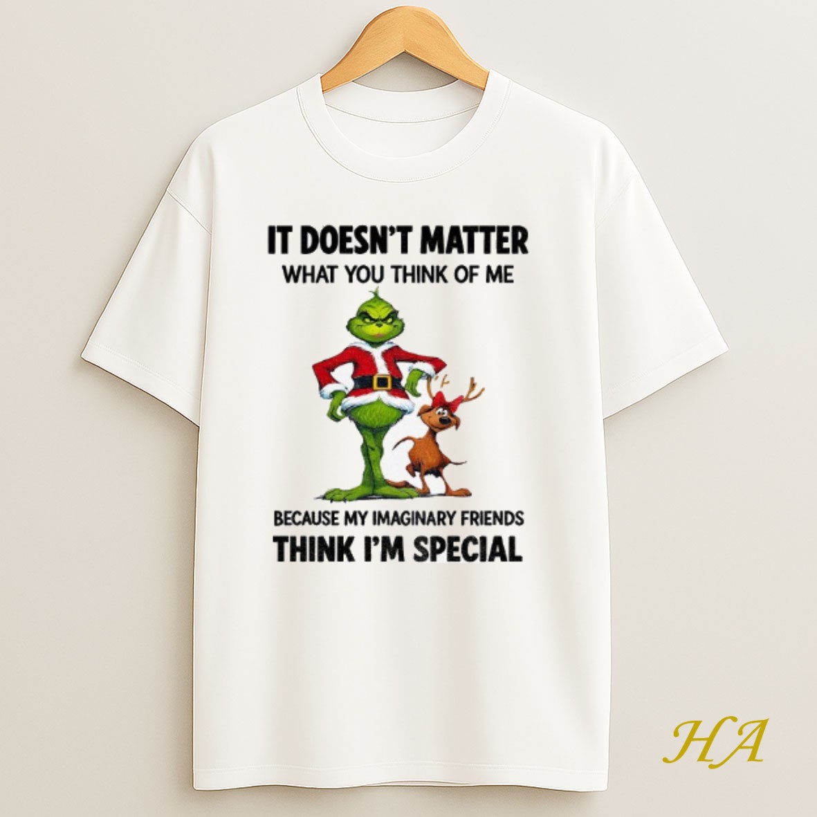 Official Grinch And Max It Doesnt Matter What You Think Of Me Because My Imaginary Friends Think Im Special Christmas Shirt
