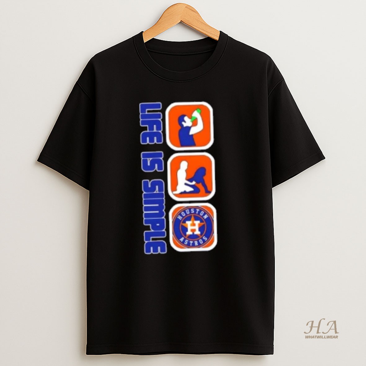 Official Houston Astros Baseball Life Is Simple T Shirt