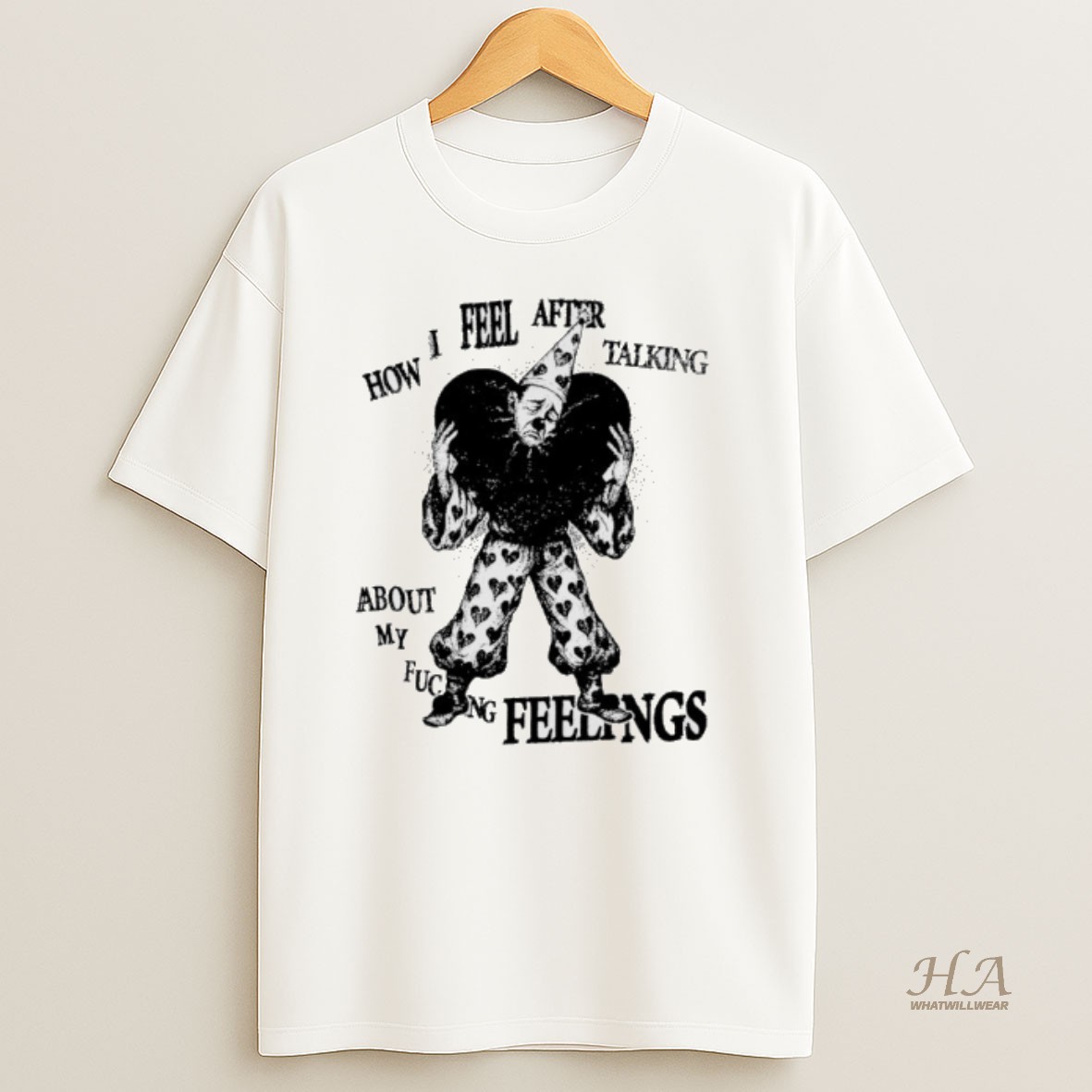 Official How I Feel After Talking About My Fucking Feelings Shirt