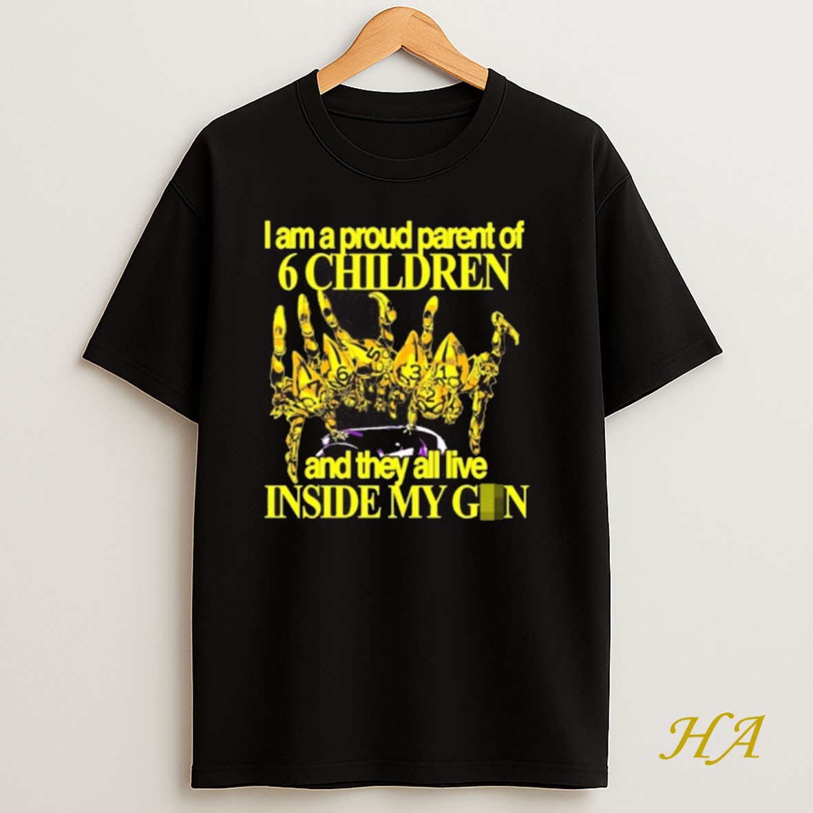 Official I Am A Proud Parent Of 6 Children And They All Live Inside My Gun 2025 Shirt