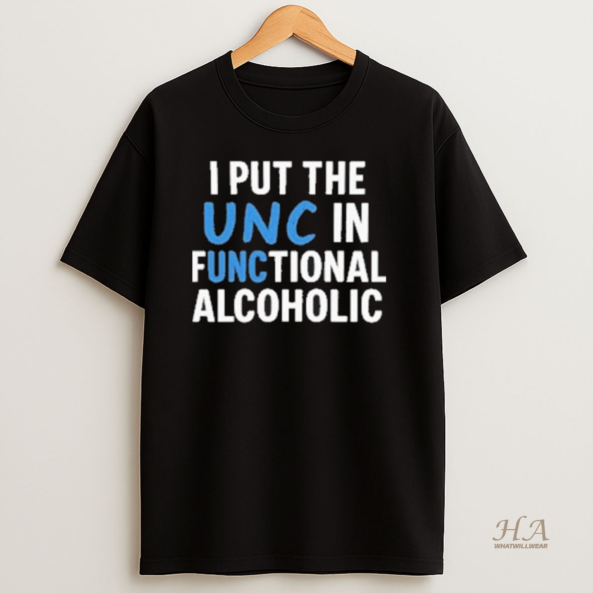 Official I Put The Unc In Functional Alcoholic T Shirt