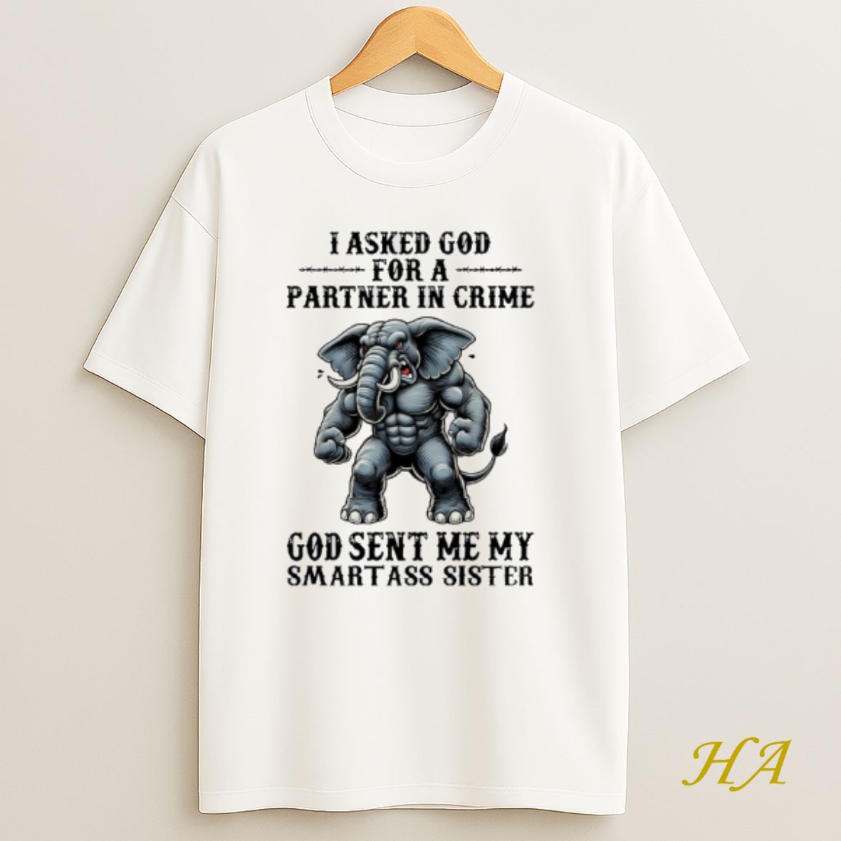 Official I Asked God For A Partner In Crime Elephant Shirt
