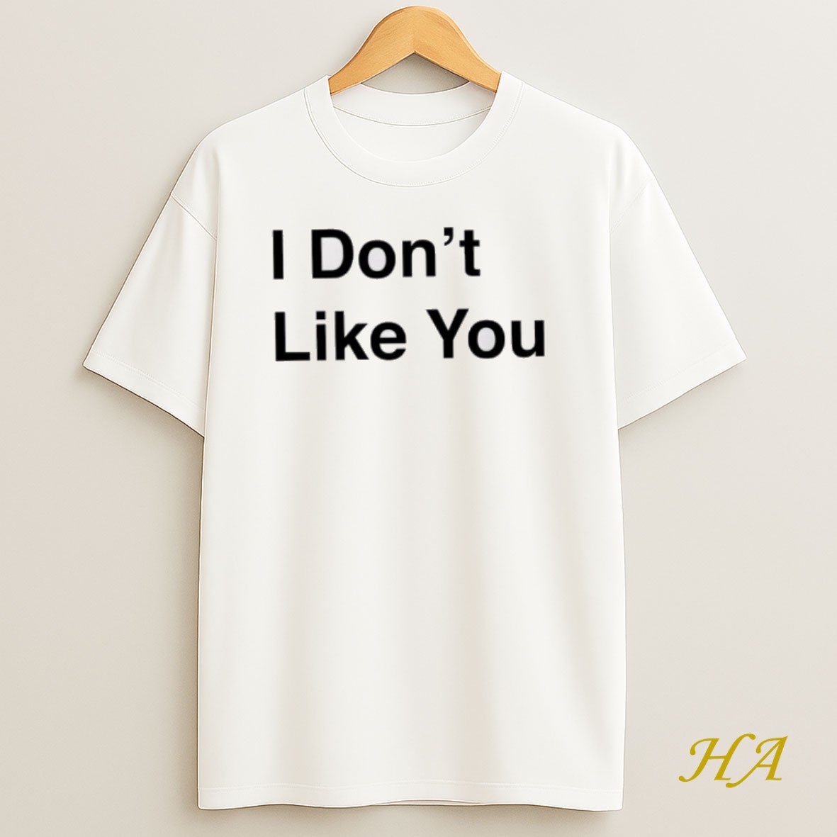 Official I Dont Likke You T Shirt