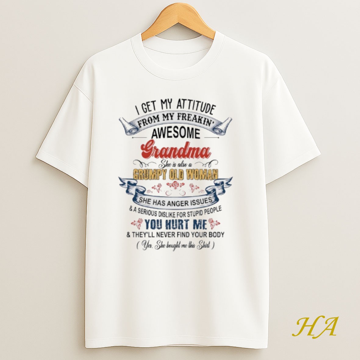 Official I Get My Attitude From My Freakin Awesome Grandma She Is Also A Grumpy Old Woman Shirt