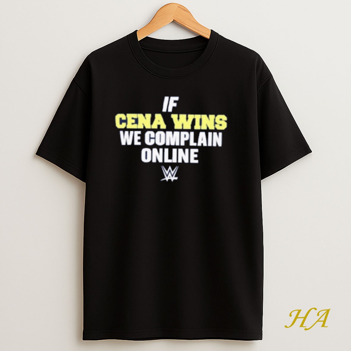 Official If Cena Wins We Complain Online 1 T Shirt
