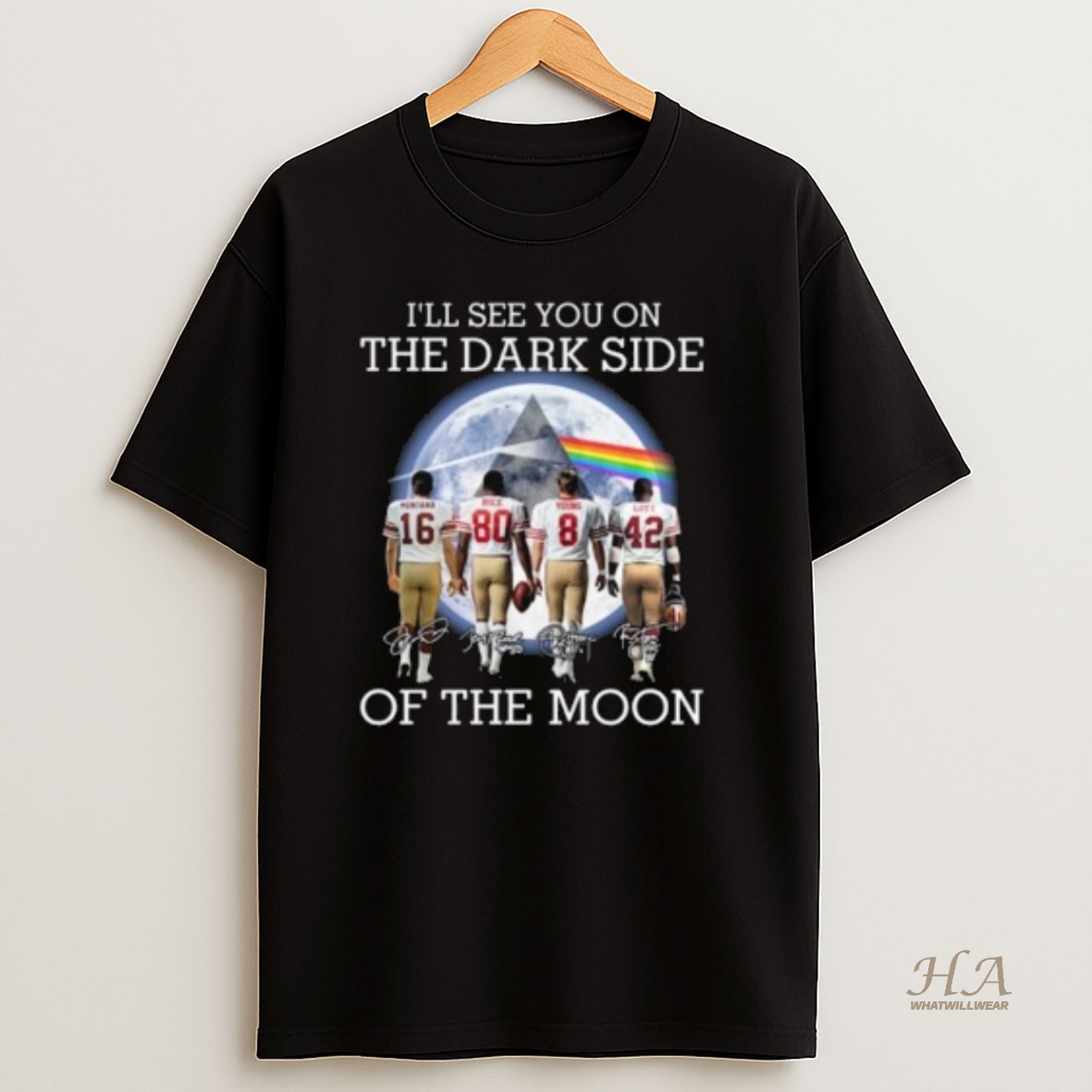 Official Ill See You On The Dark Side Of The Moon San Francisco 49ers Legends Signatures 2025 Long Sleve T Shirt