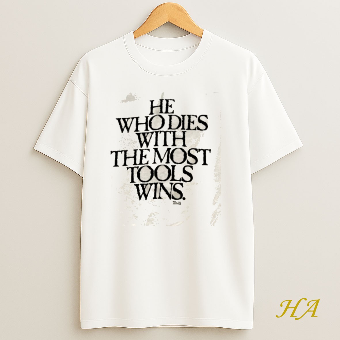 Official Kg7wikjm He Who Dies With The Most Tools Wins Shirt