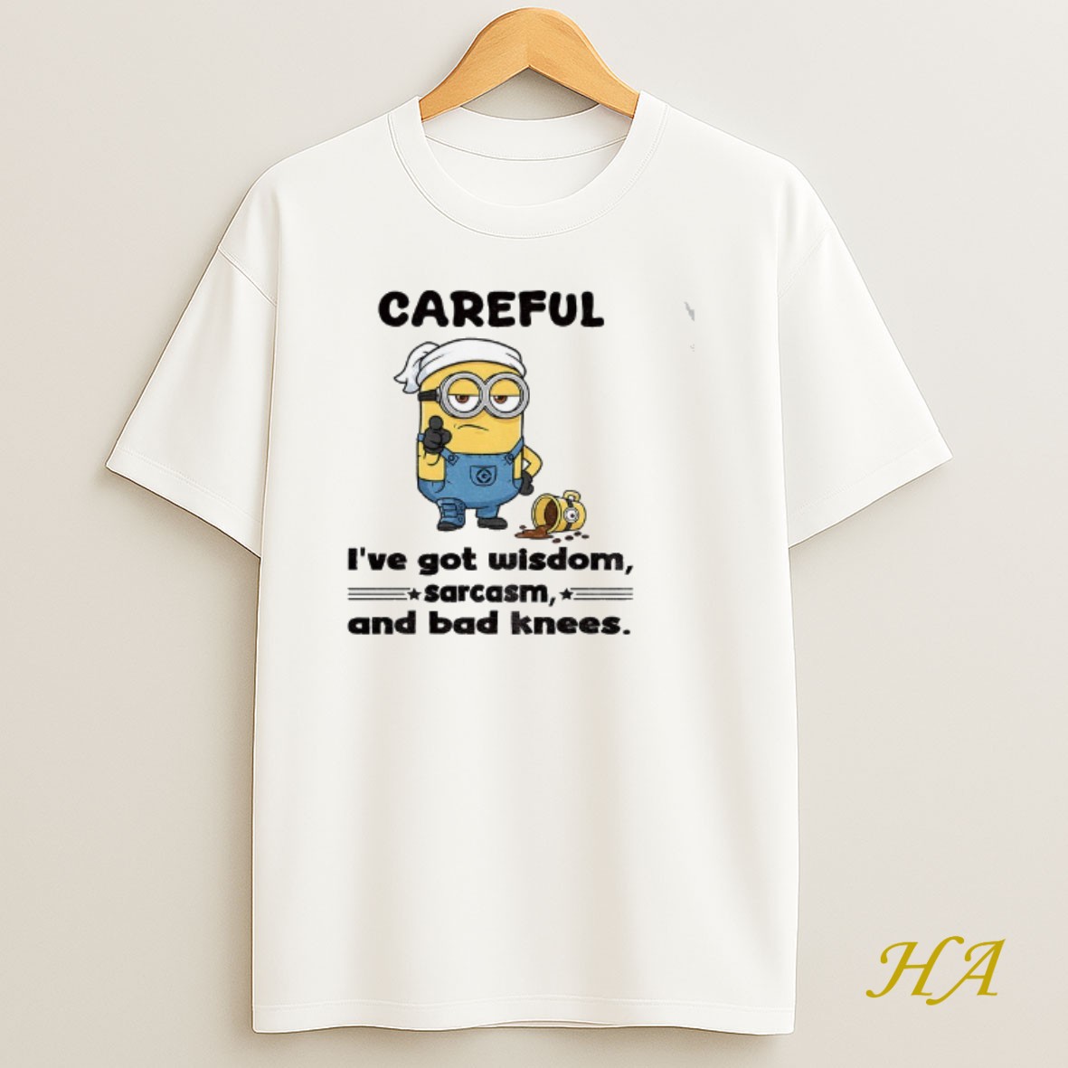 Official Minion Careful Ive Got Wisdom Sarcasm And Bad Knees T Shirt