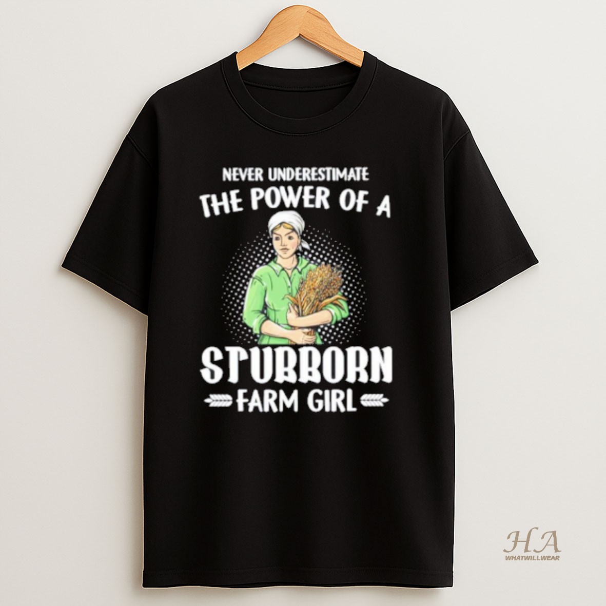 Official Never Underestimate The Power Of A Stubborn Farm Girl T Shirt