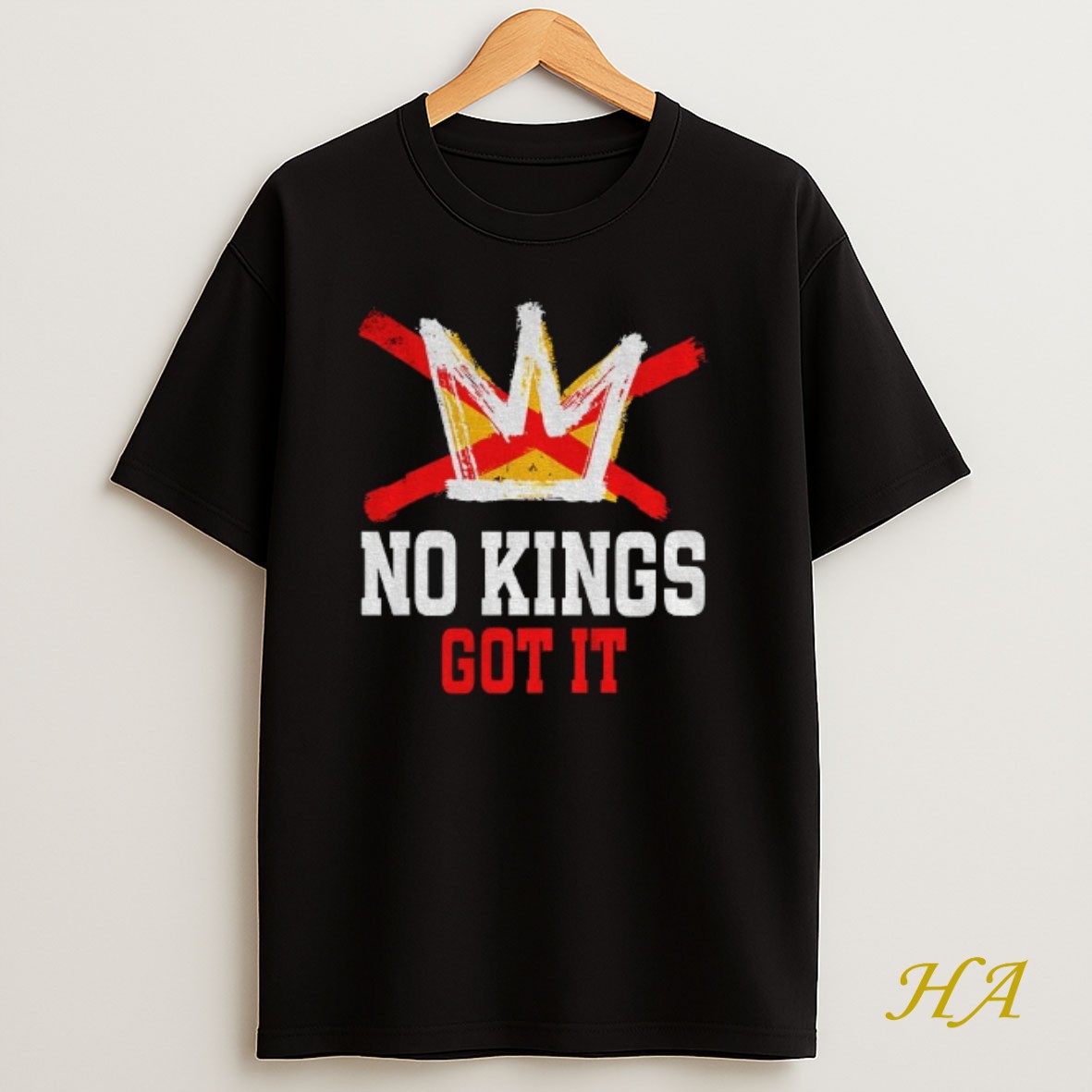 Official No Kings Got It No Kings Day Anti Royalty Independence Shirt