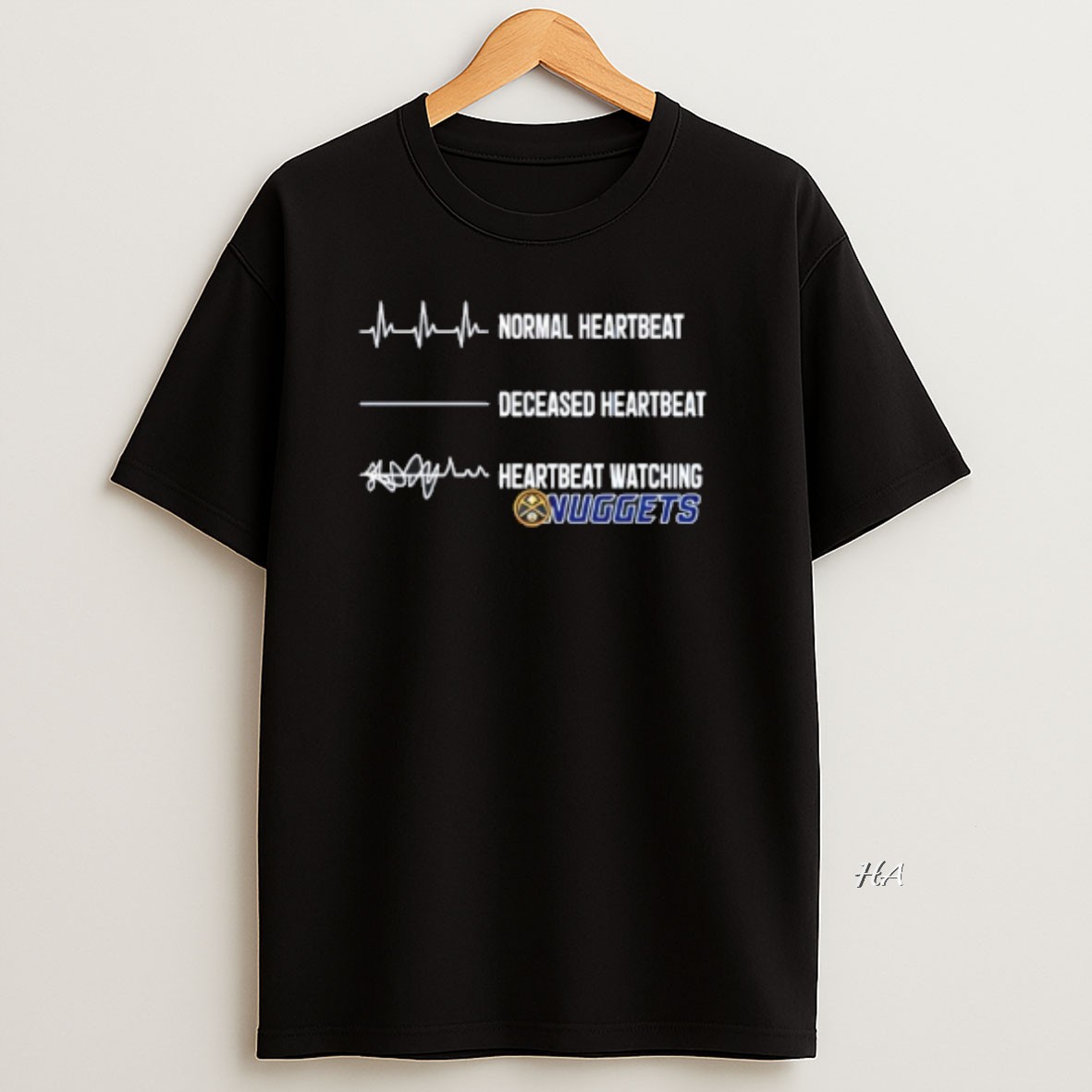 Official Normal Heartbeat Deceased Heartbeat Heartbeat Watching Denver Nuggets T Shirt