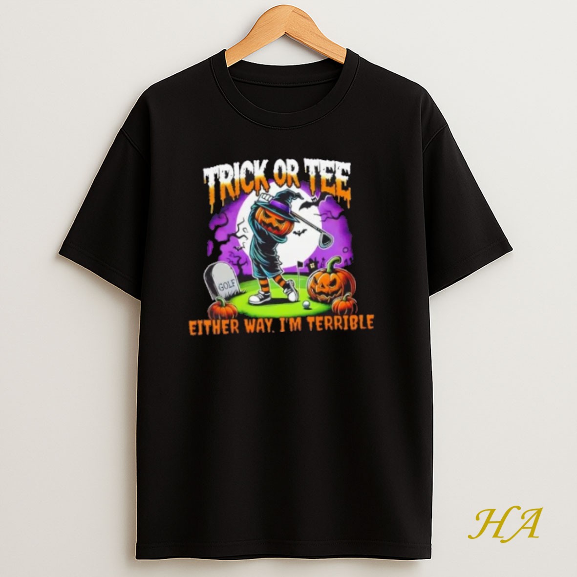 Official Pumpkin Golf Trick Or Tee Either Way Im Terrible Halloween T Shirt