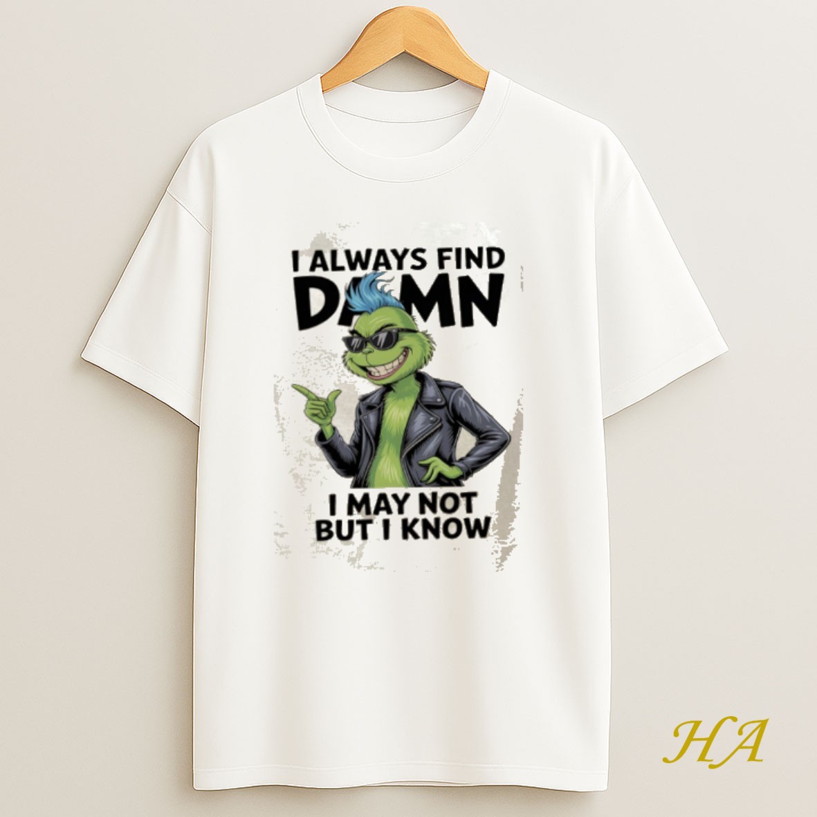 Official Qvdahru6 Grinch I Always Find Damn I May Not But I Know Shirt