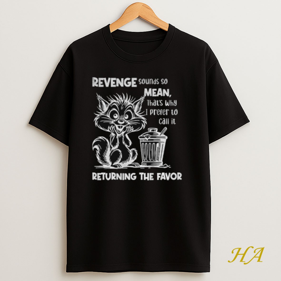 Official Rabbit Revenge Sounds So Mean Thats Why I Prefer To Call It Returning The Favor T Shirt