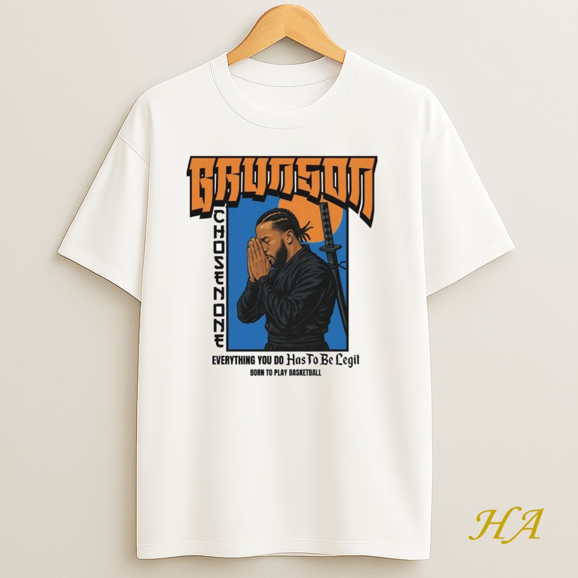 Official Samurai Brunson Chosen One Everything You Do Has To Be Legit T Shirt