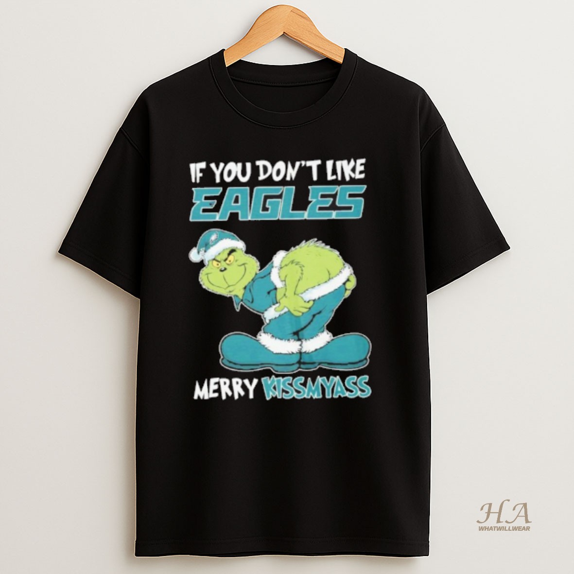 Official Santa Grinch If You Dont Like Eagles Merry Kissmyass T Shirt