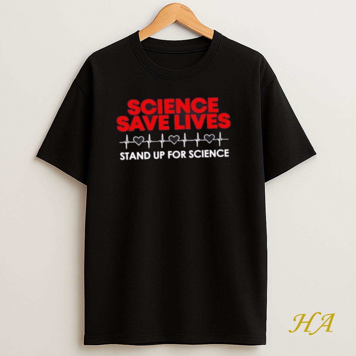 Official Science Saves Lives Stand Up For Science Heartbeat T Shirt