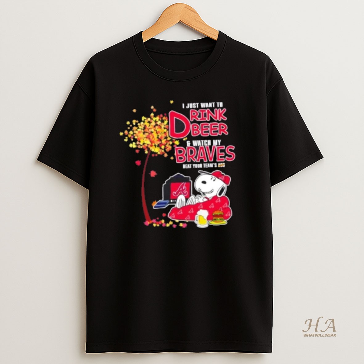 Official Snoopy I Just Want To Drink Beer And Watch My Atlanta Braves Beat Your Teams Ass T Shirt