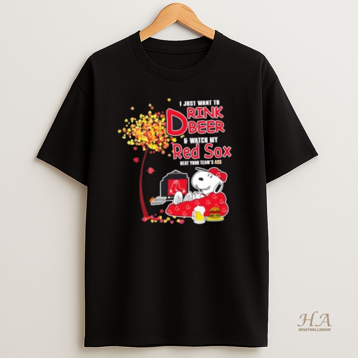 Official Snoopy I Just Want To Drink Beer And Watch My Boston Red Sox Beat Your Teams Ass T Shirt
