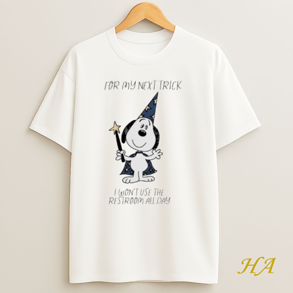 Official Snoopy For My Next Trick I Wont Use The Restroom All Day Shirt