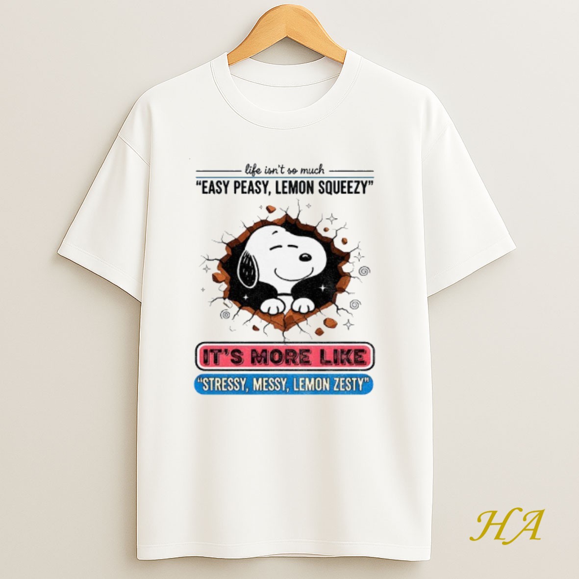 Official Snoopy Life Isnt So Much Easy Peasy Lemon Squeezy Its More Like Stressy Messy Lemon Zesty Shirt