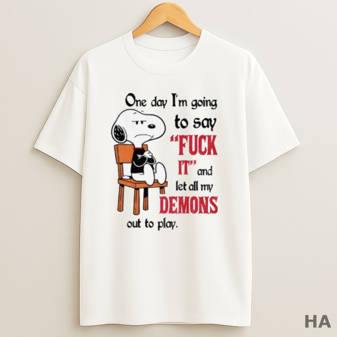 Official Snoopy One Day Im Going To Say Fuck It And Let All My Demons Out To Play T Shirt