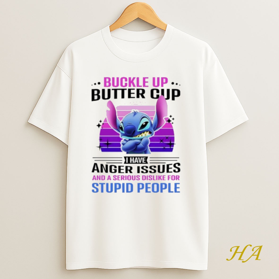 Official Stitch Buckle Up Buttercup I Have Anger Issues And A Serious Dislike For Stupid People Shirt