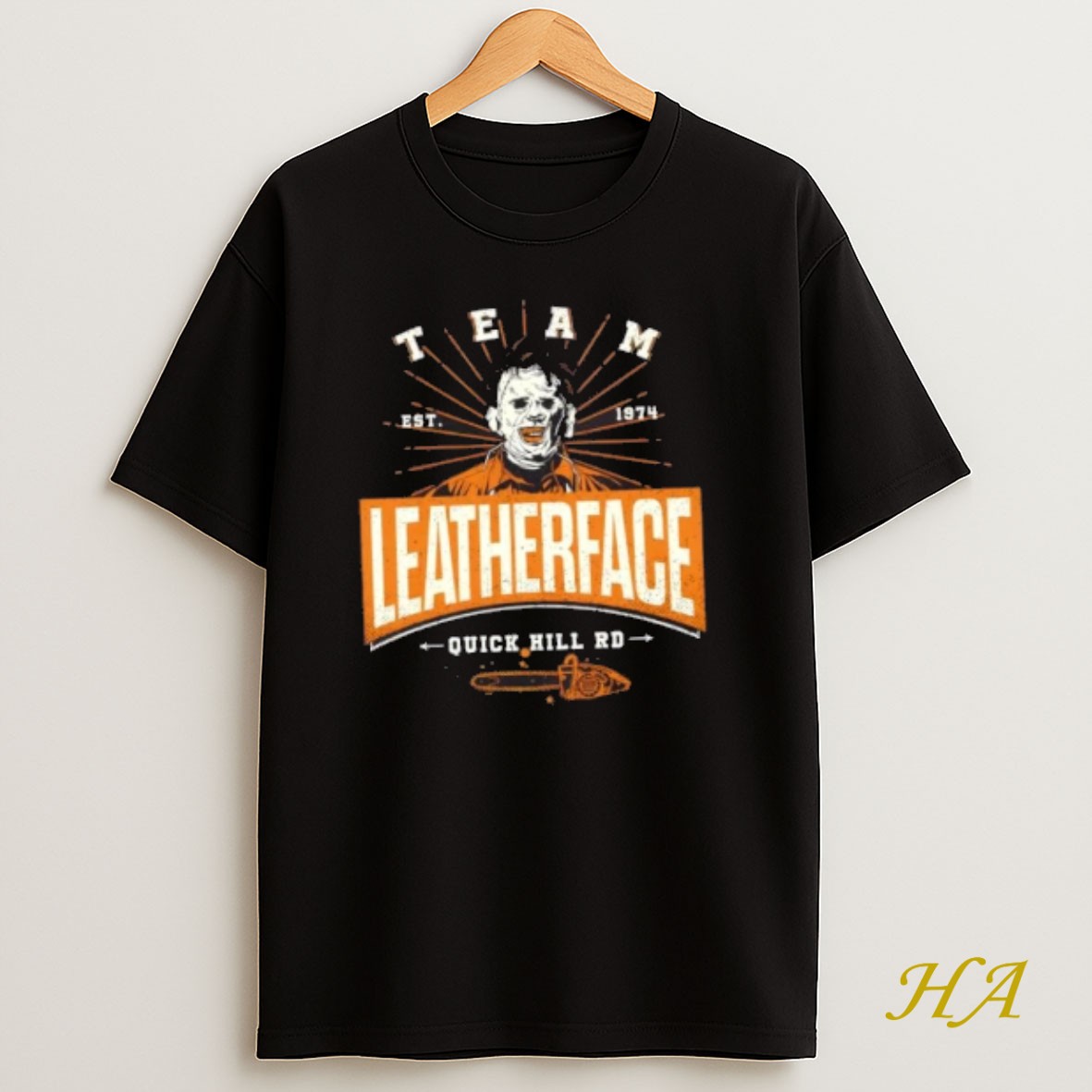 Official Team Chainsaw Leatherface Quick Hill Rd Halloween Est 1974 T Shirt
