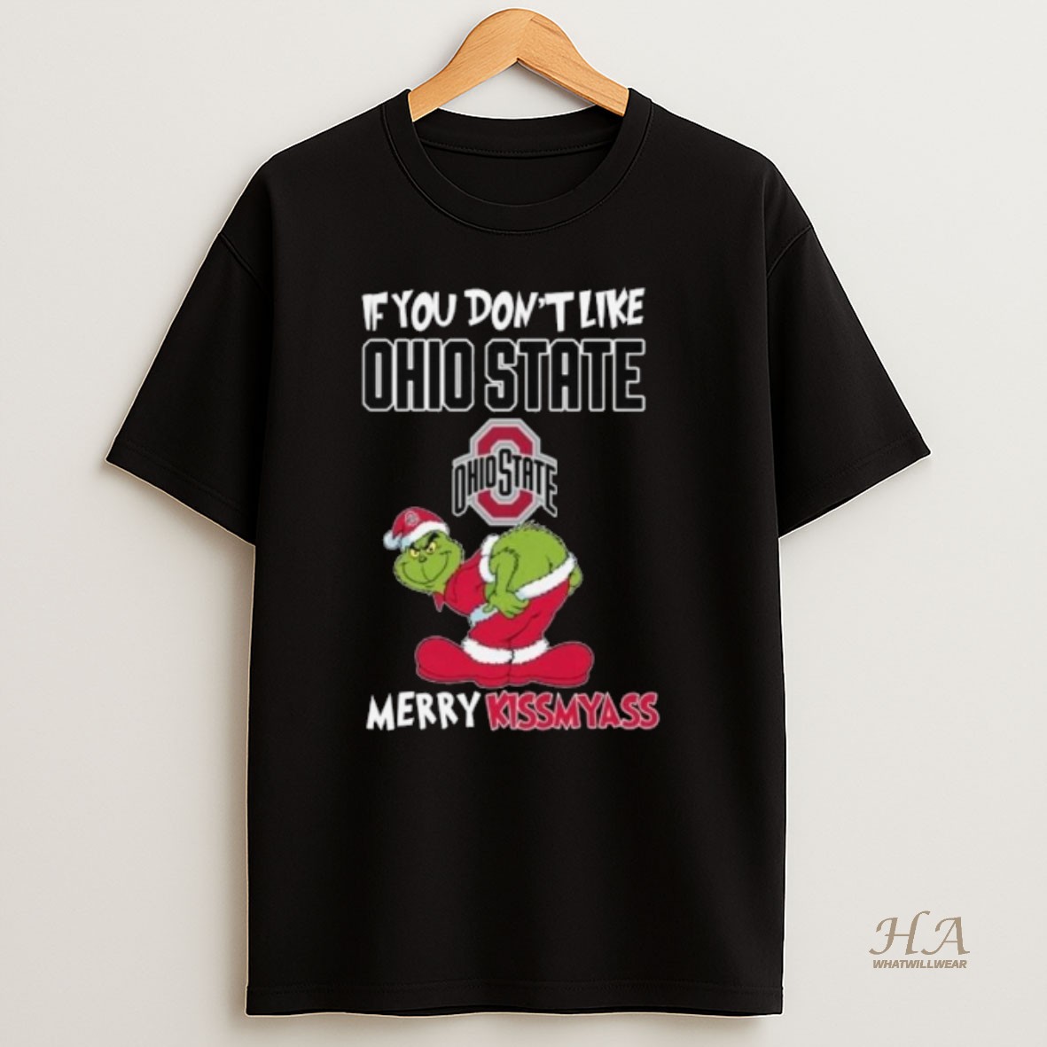 Official The Grinch If You Dont Like Ohio State Buckeyes Merry Kissmyass 2025 Long Sleve T Shirt