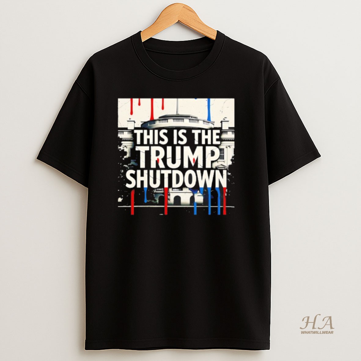 Official This Is The Donald Trump Shutdown Shirt
