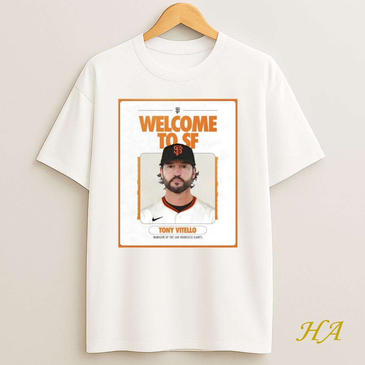 Official Tony Vitello Welcome To San Francisco Giants T Shirt