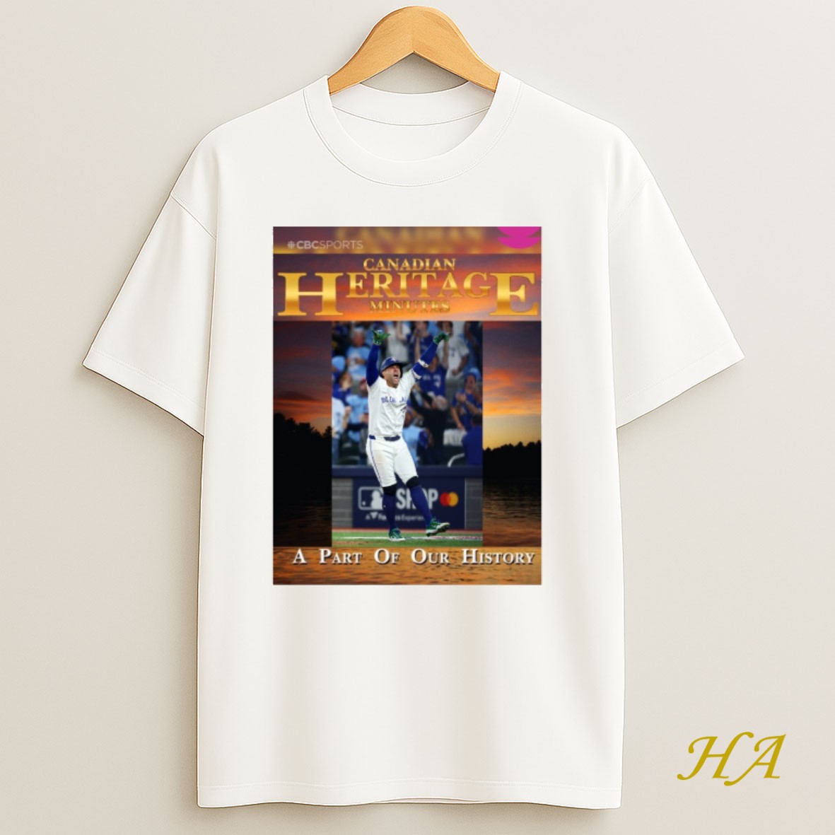 Official Toronto Blue Jays Canadian Heritage Minutes A Part Of Our History T Shirt