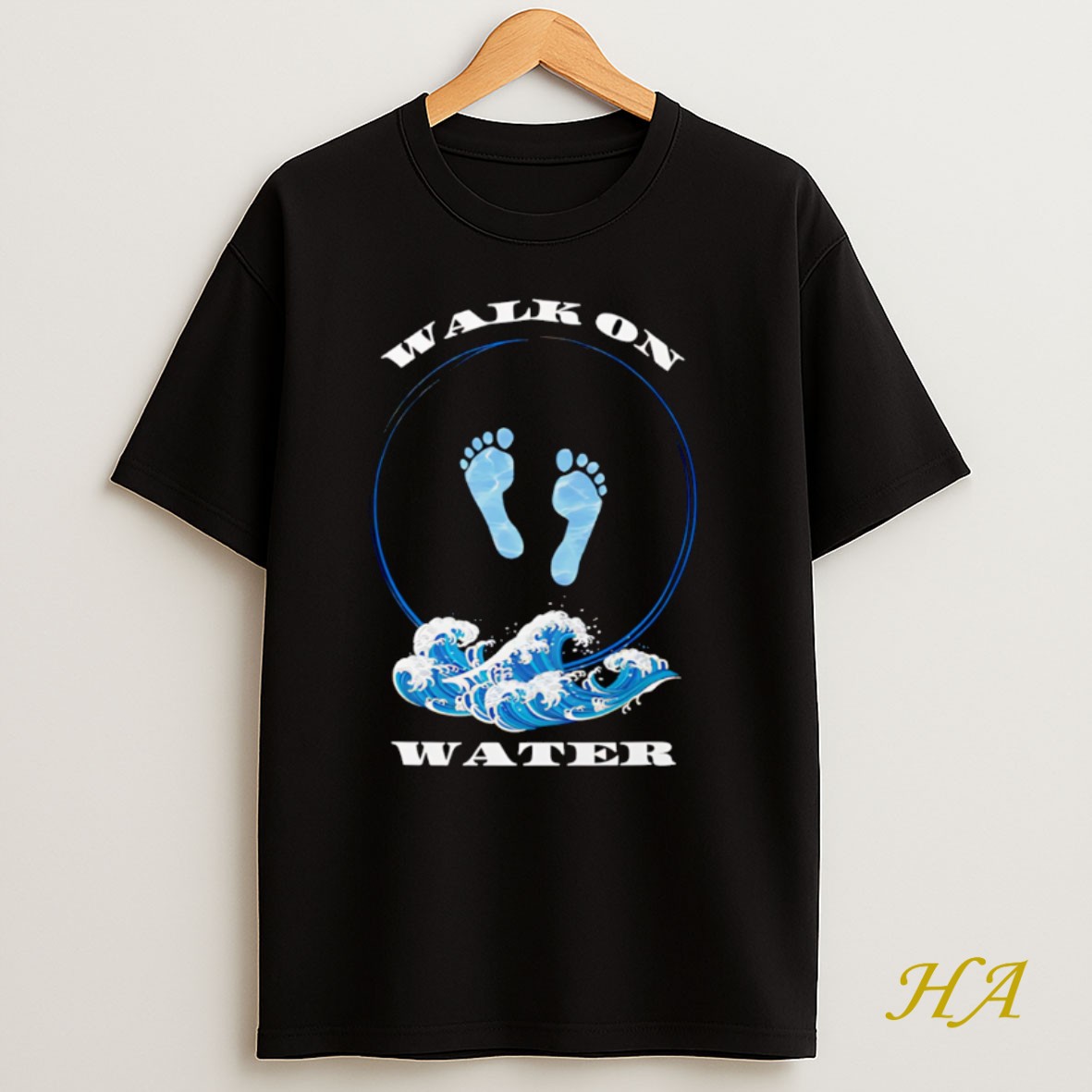 Official Walk On Water Faith That Steps Beyond The Storm T Shirt