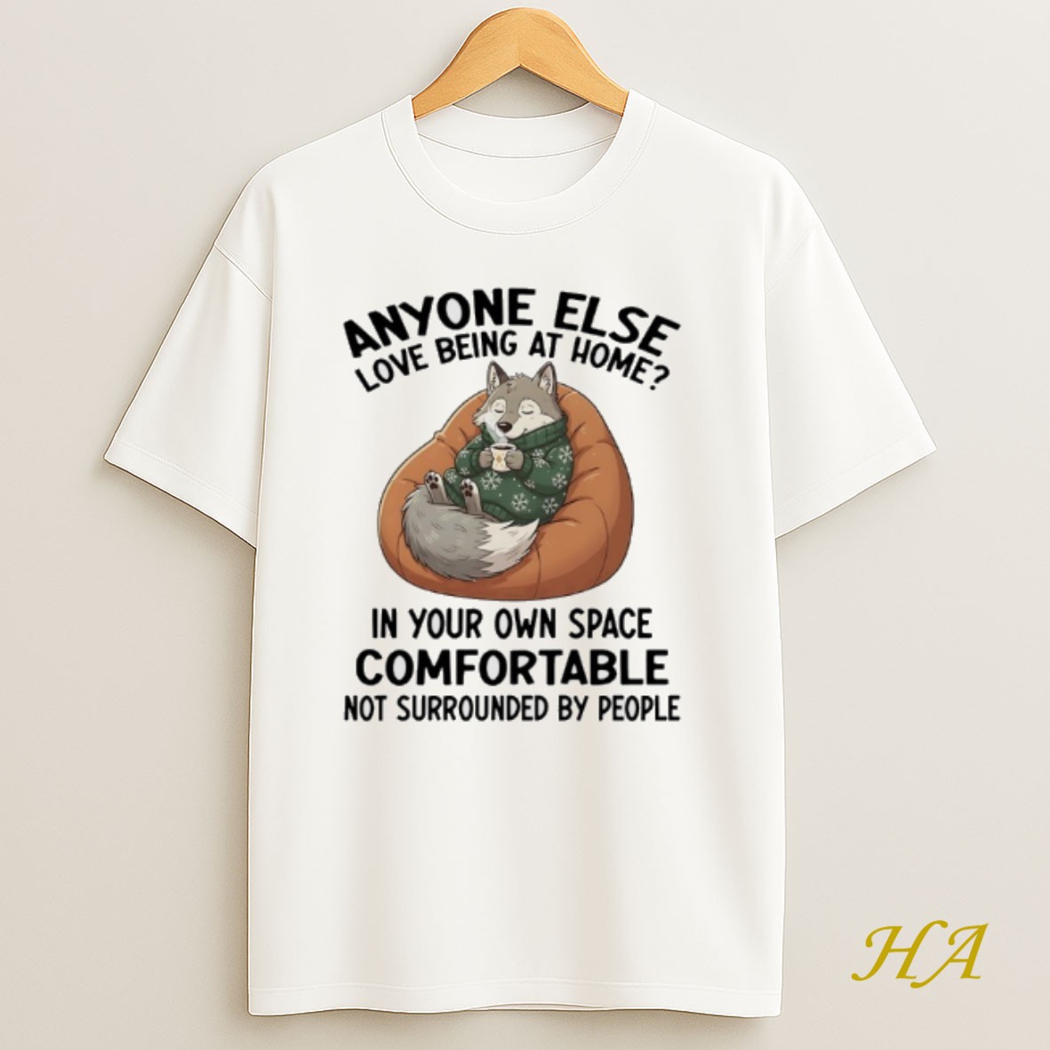 Official Wolf Anyone Else Love Being At Home In Your Own Space Comfortable Not Surrounded By People Shirt