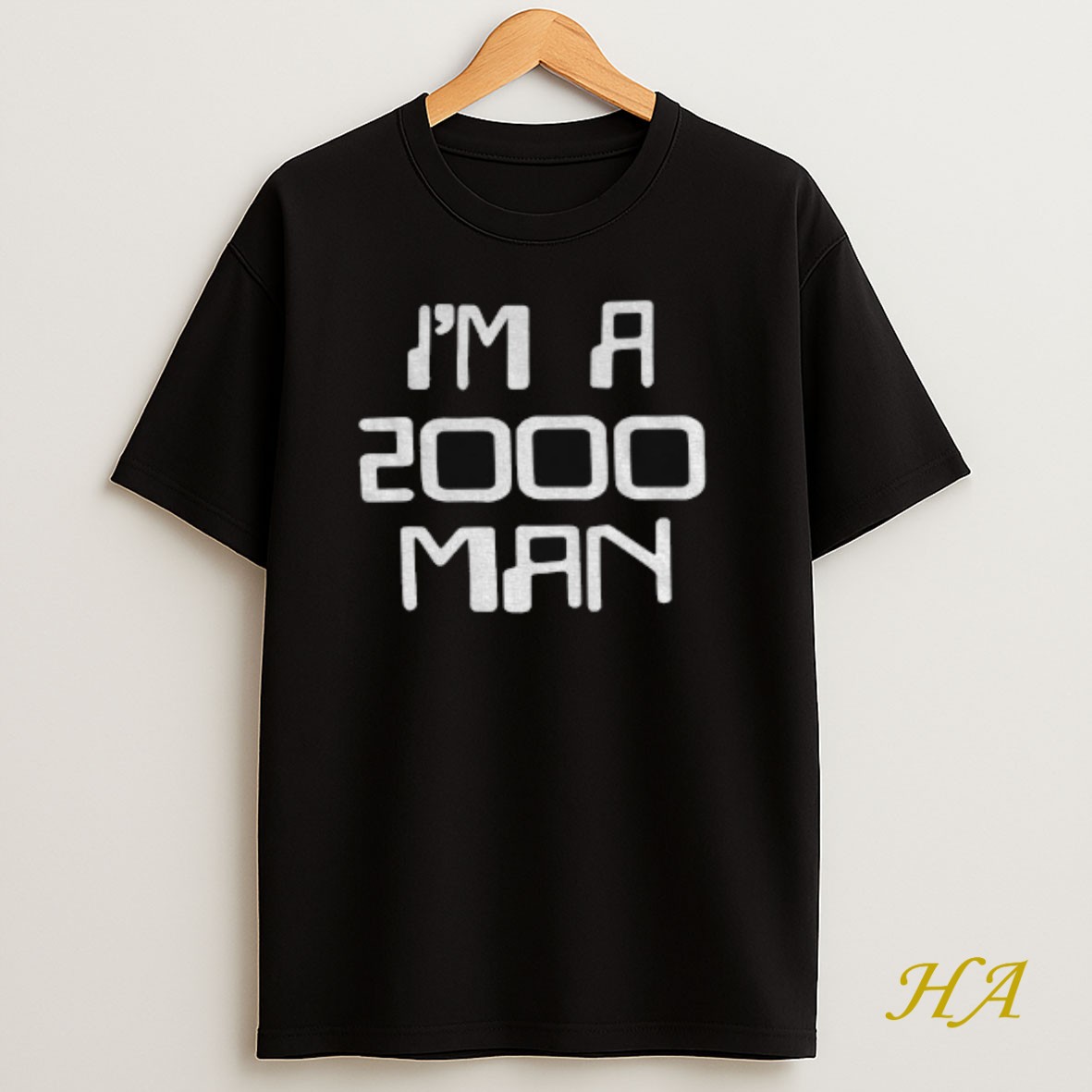 Official Dyyqtf1z Im A 2000 Man T Shirt
