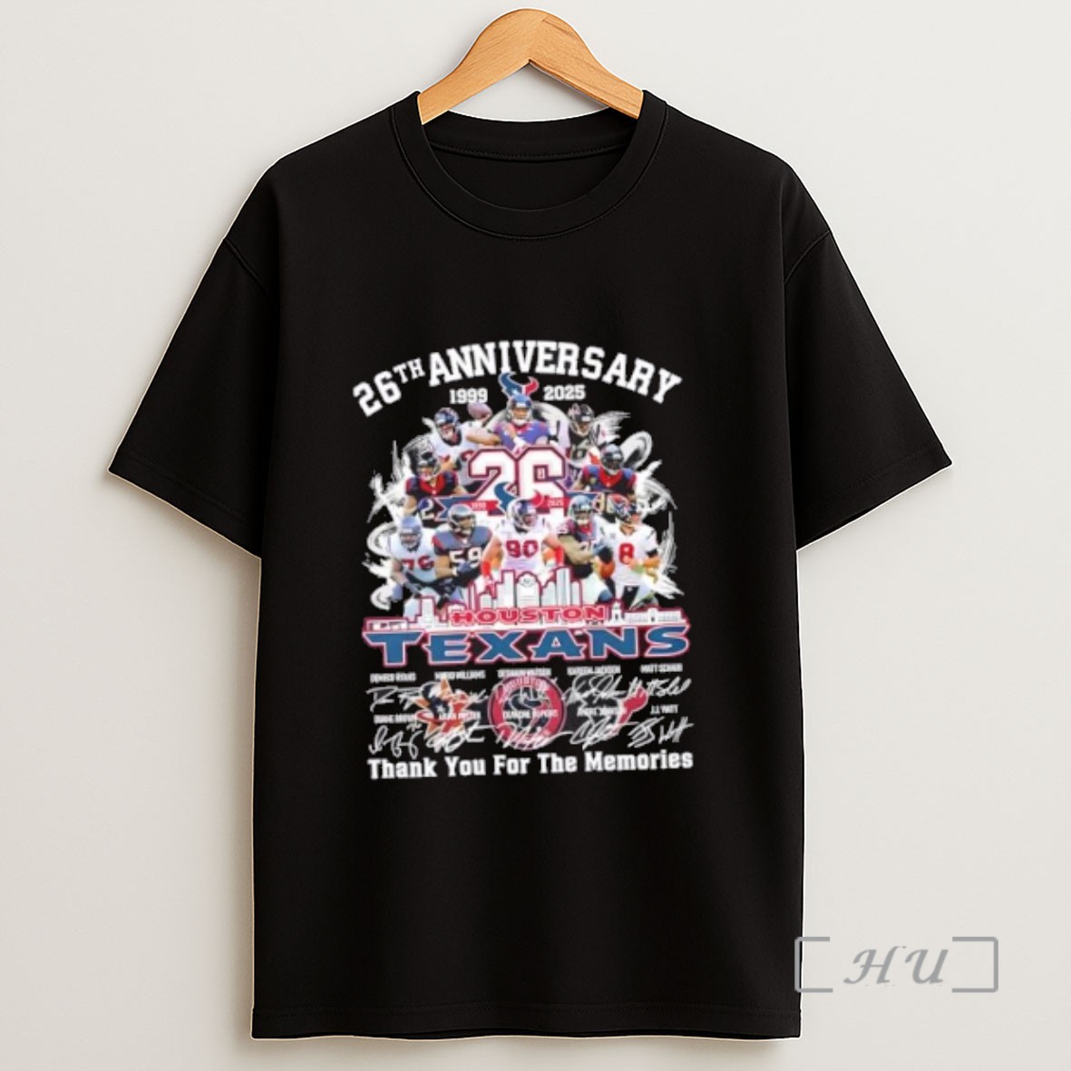 Officials 26th Anniversary 1999 2025 Houston Texans Legends Thank You For The Memories Signatures Sweatshirt Tee Shirt