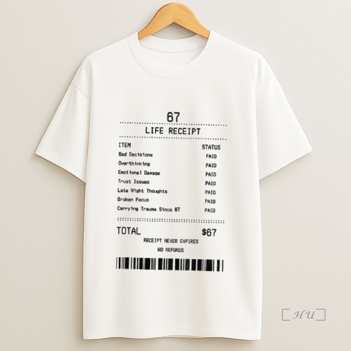 Officials 67 Life Receipt Six Seven Meme Sweatshirt Tee Shirt