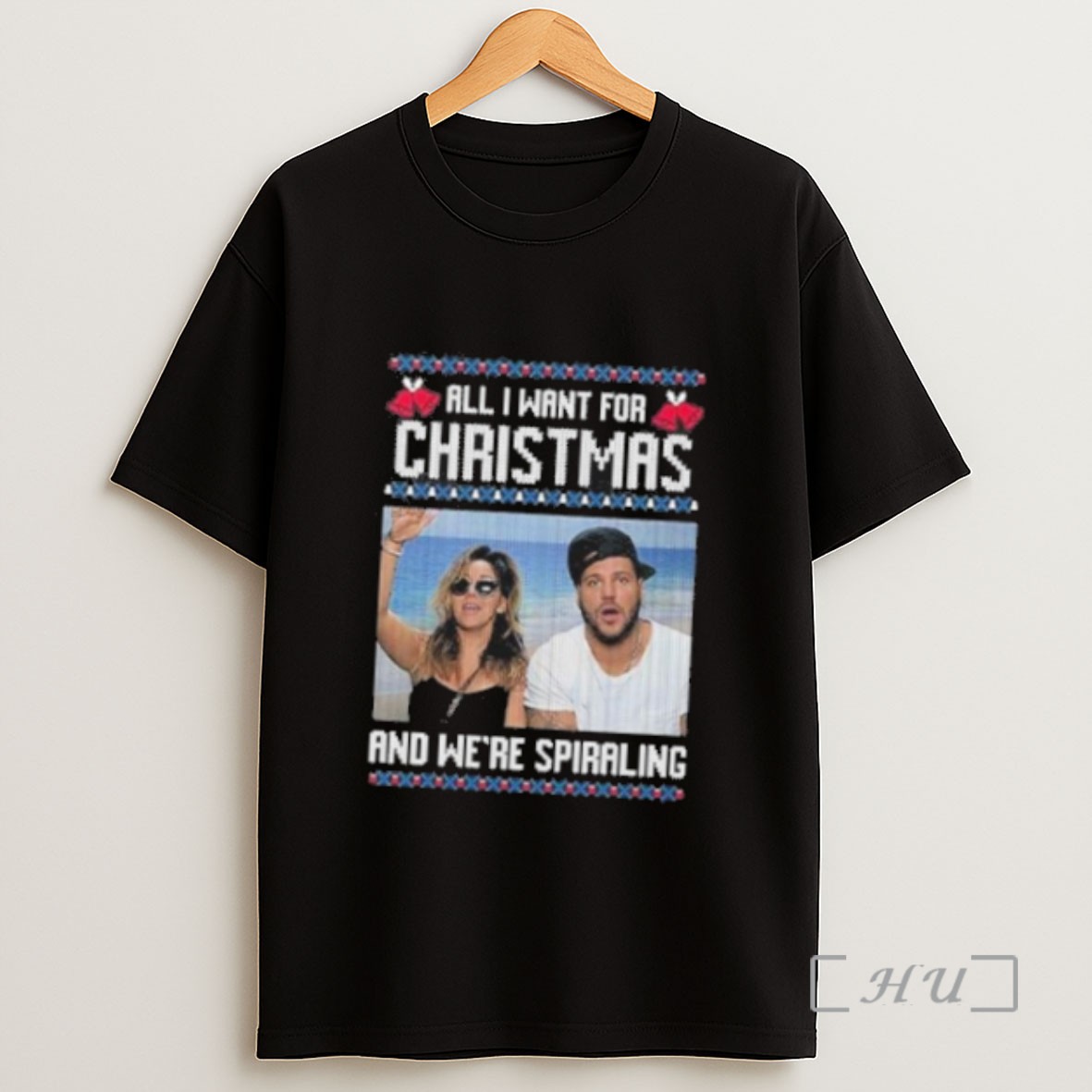 Officials All I Want For Christmas And Were Spiraling Jersey Shore Ugly Sweatshirt Tee Shirt