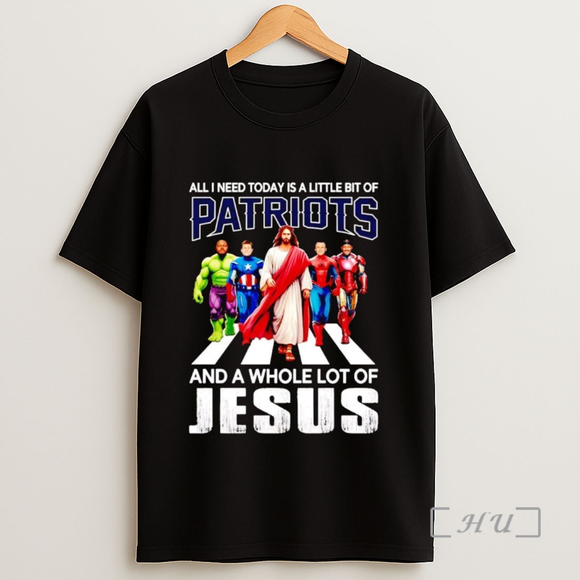 Officials Avengers All I Need Today Is A Little Bit Of Patriots And A Whole Lot Of Jesus Sweatshirt Tee Shirt