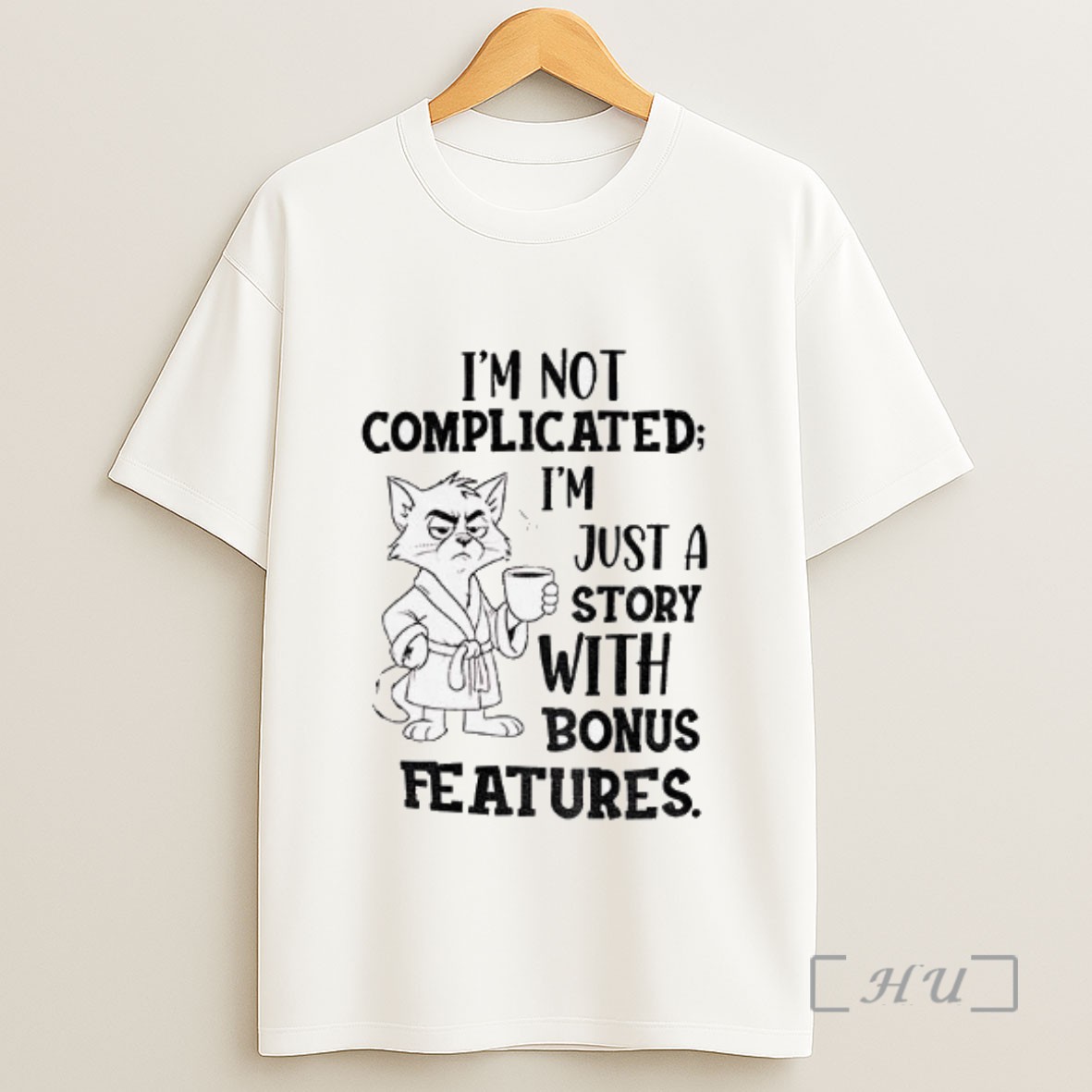 Officials Cat Im Not Complicated Im Just A Story With Bonus Features Sweatshirt Tee Shirt