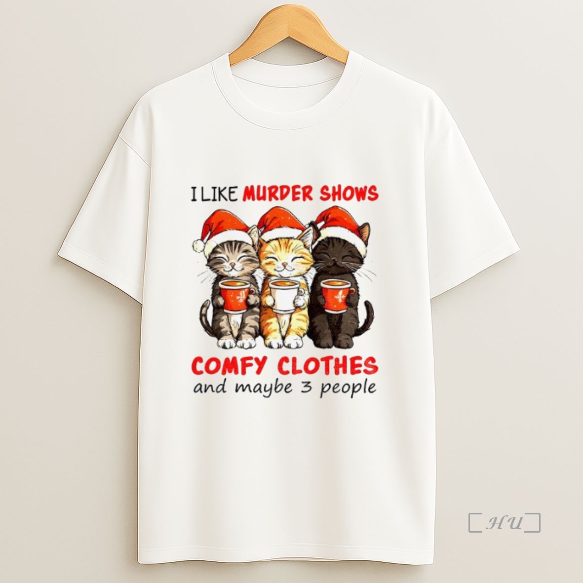 Officials Cats Santa Hat I Like Murder Shows Comfy Clothes And Maybe 3 People Christmas Sweatshirt Tee Shirt